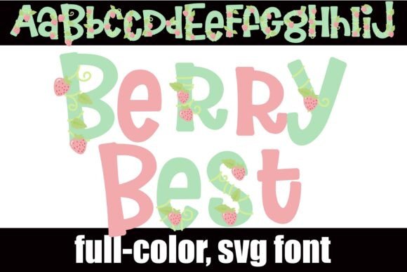 Berry Best: A Sweet SVG Font for Garden-Inspired Designs